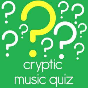 Cryptic Music Quiz